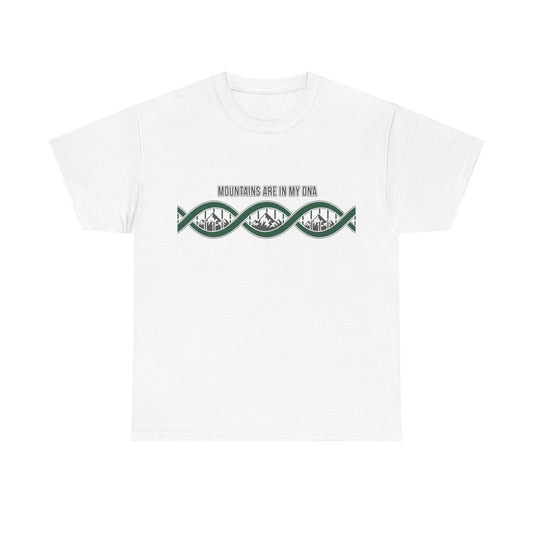 Mountains Are In My DNA T-Shirt