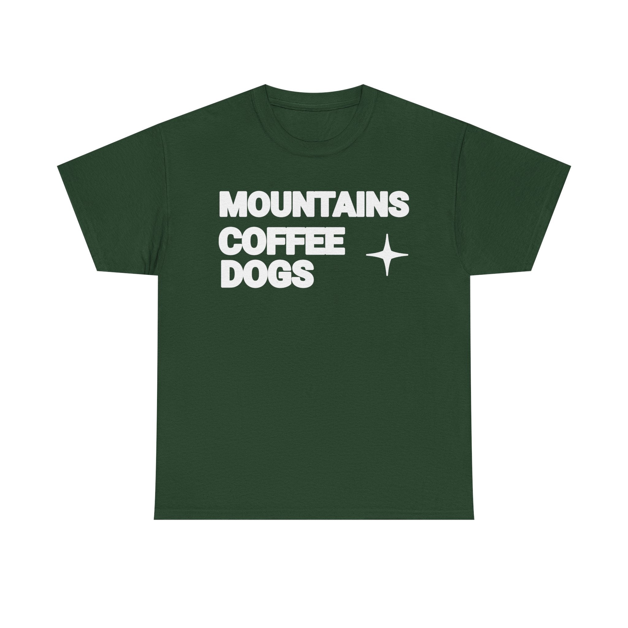 Mountains. Coffee. Dogs. – Comfort Collection Tee