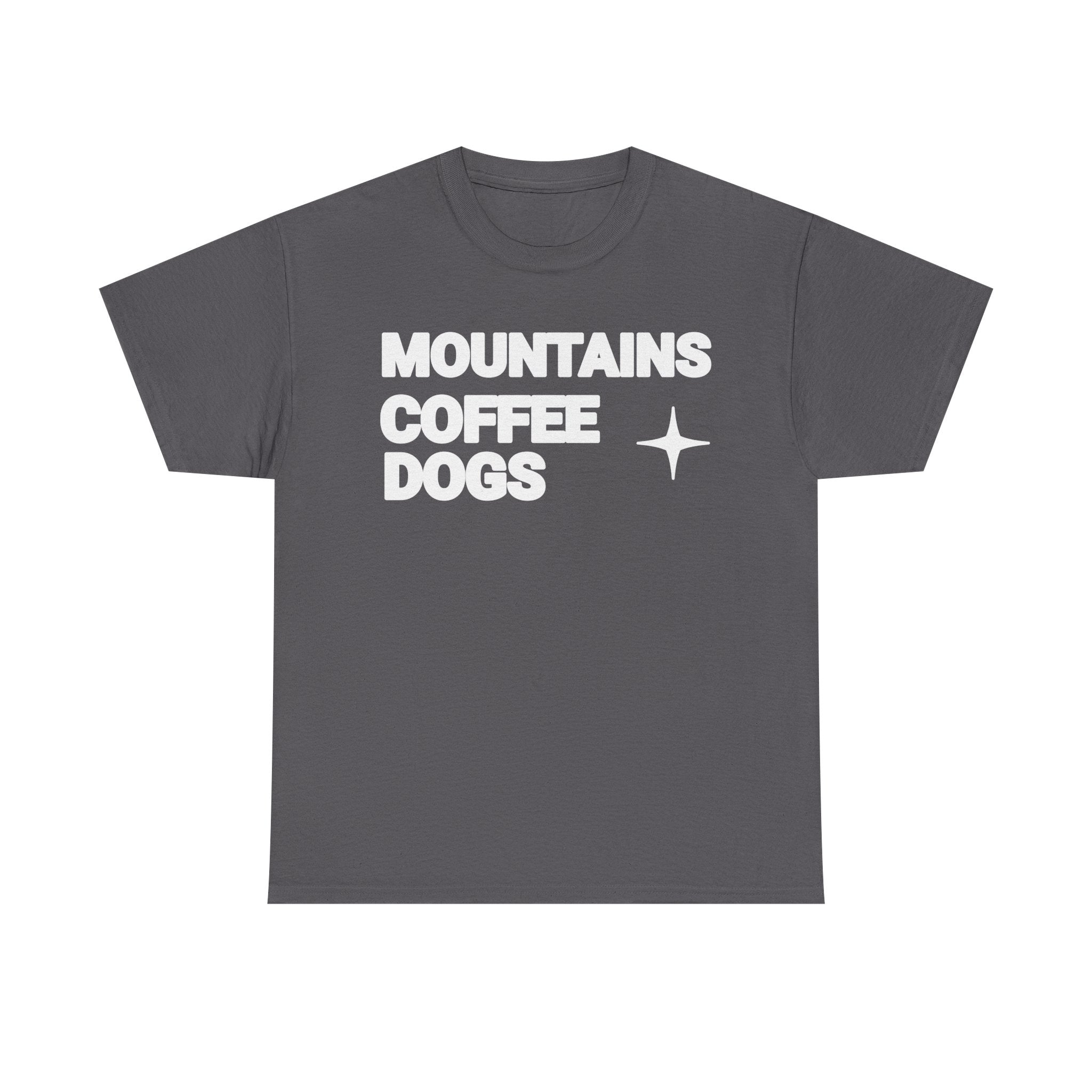Mountains. Coffee. Dogs. – Comfort Collection Tee