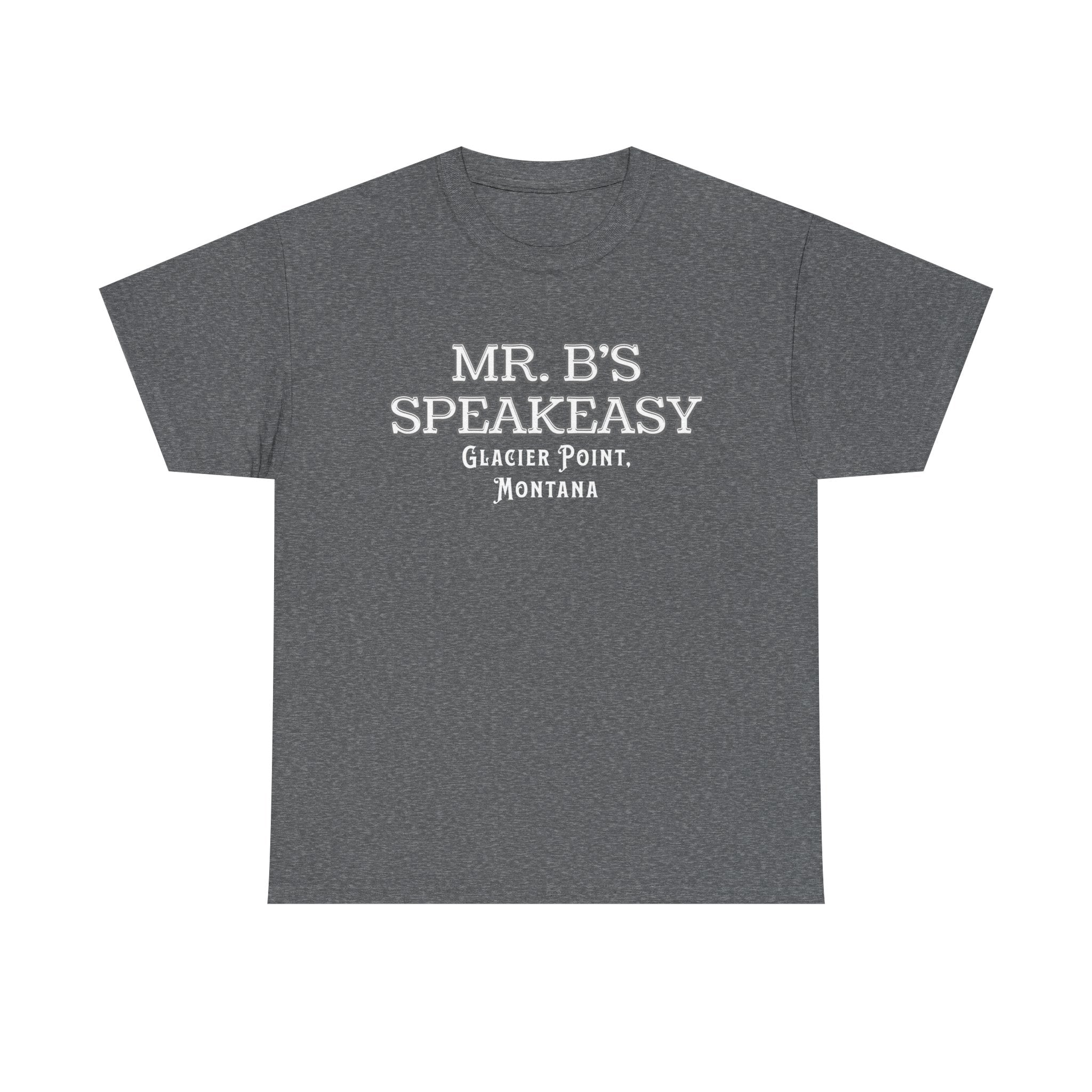 Mr. B’s Speakeasy Tee – Glacier Point, Montana