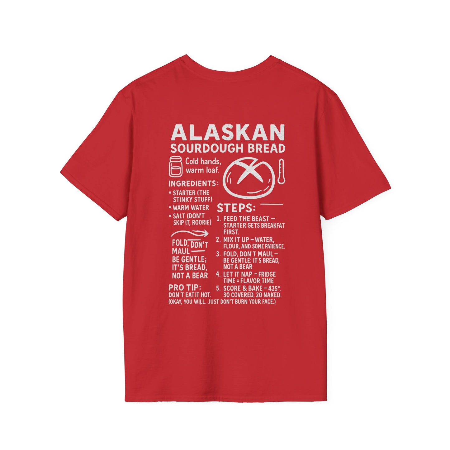 Alaskan Sourdough Bread Recipe T-Shirt