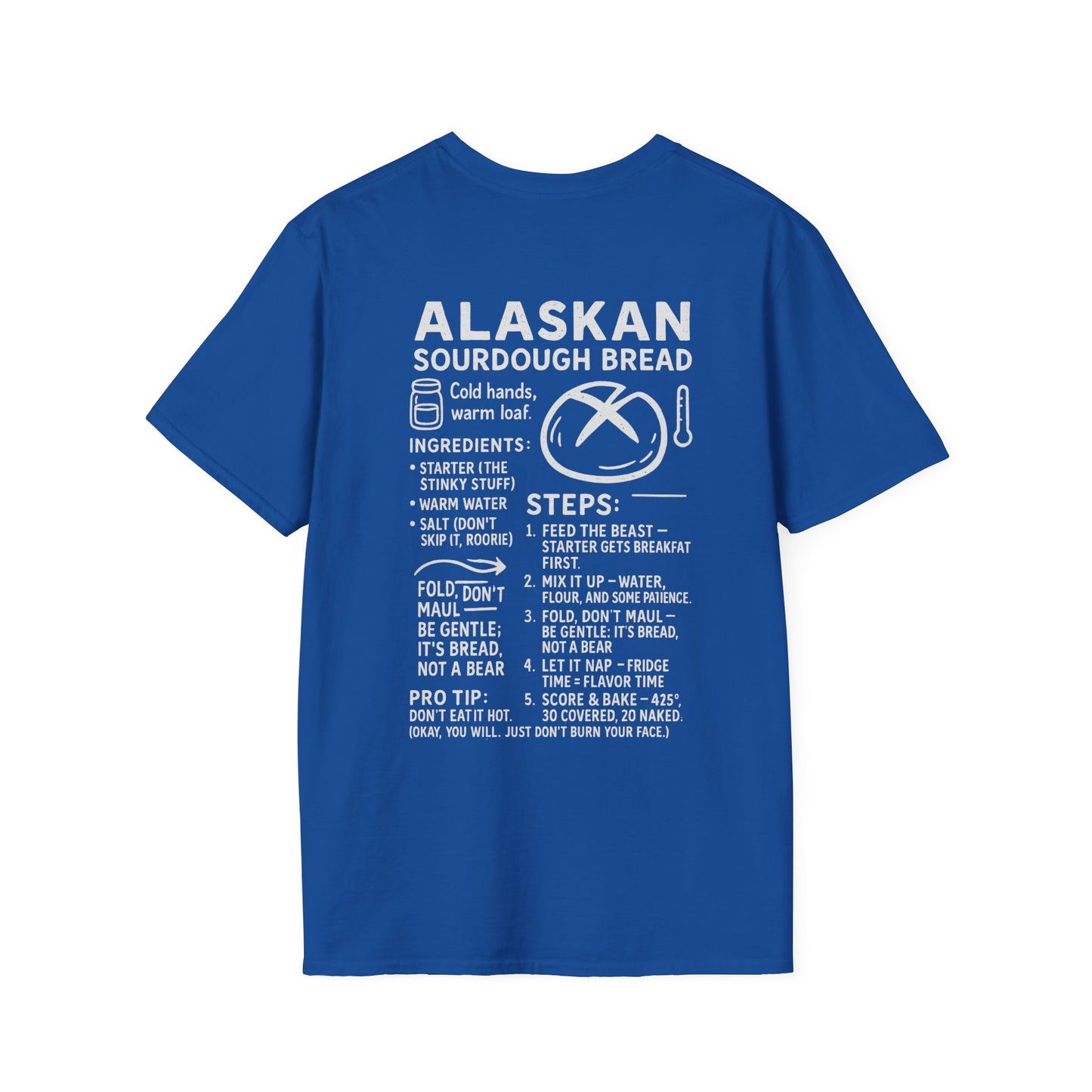 Alaskan Sourdough Bread Recipe T-Shirt