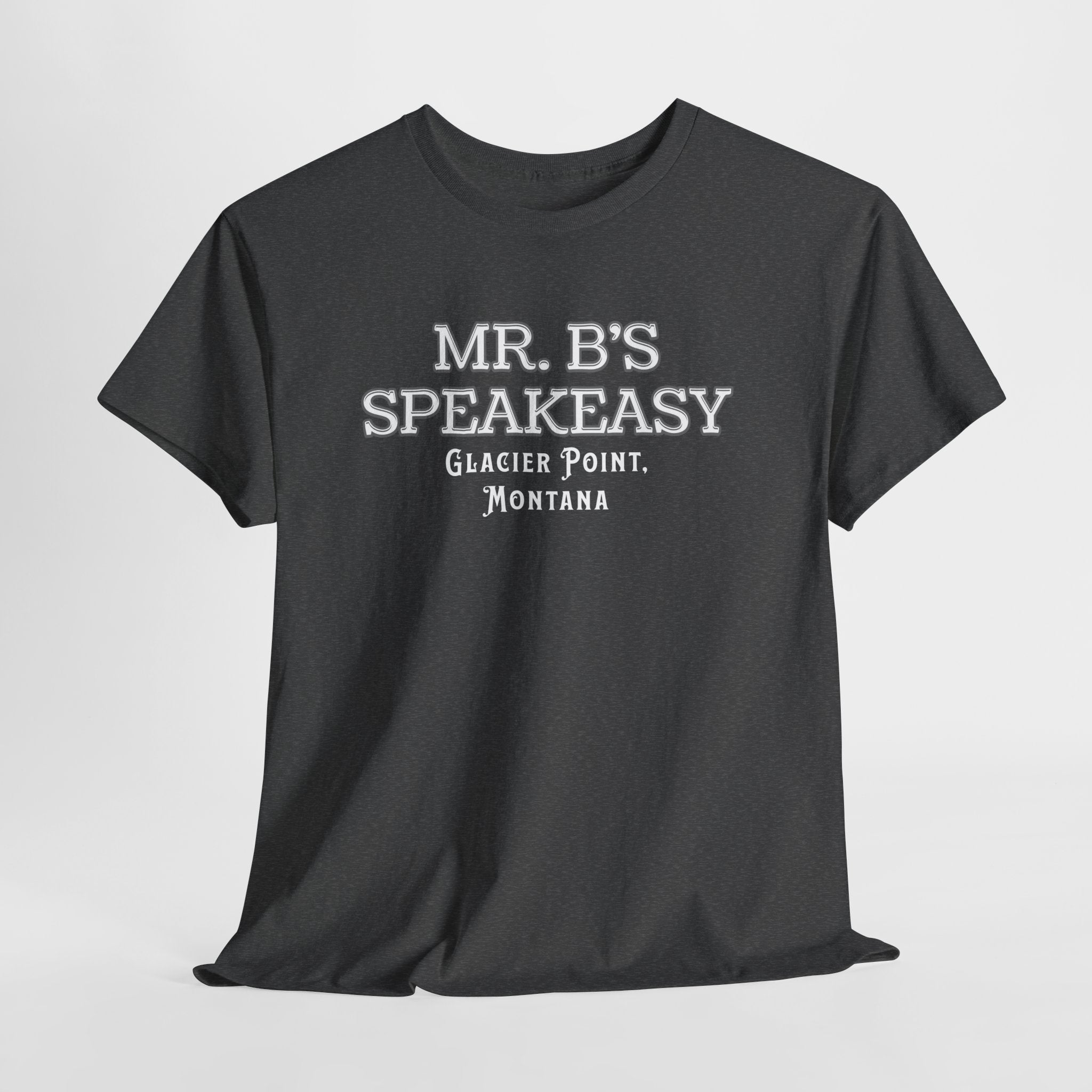 Mr. B’s Speakeasy Tee – Glacier Point, Montana