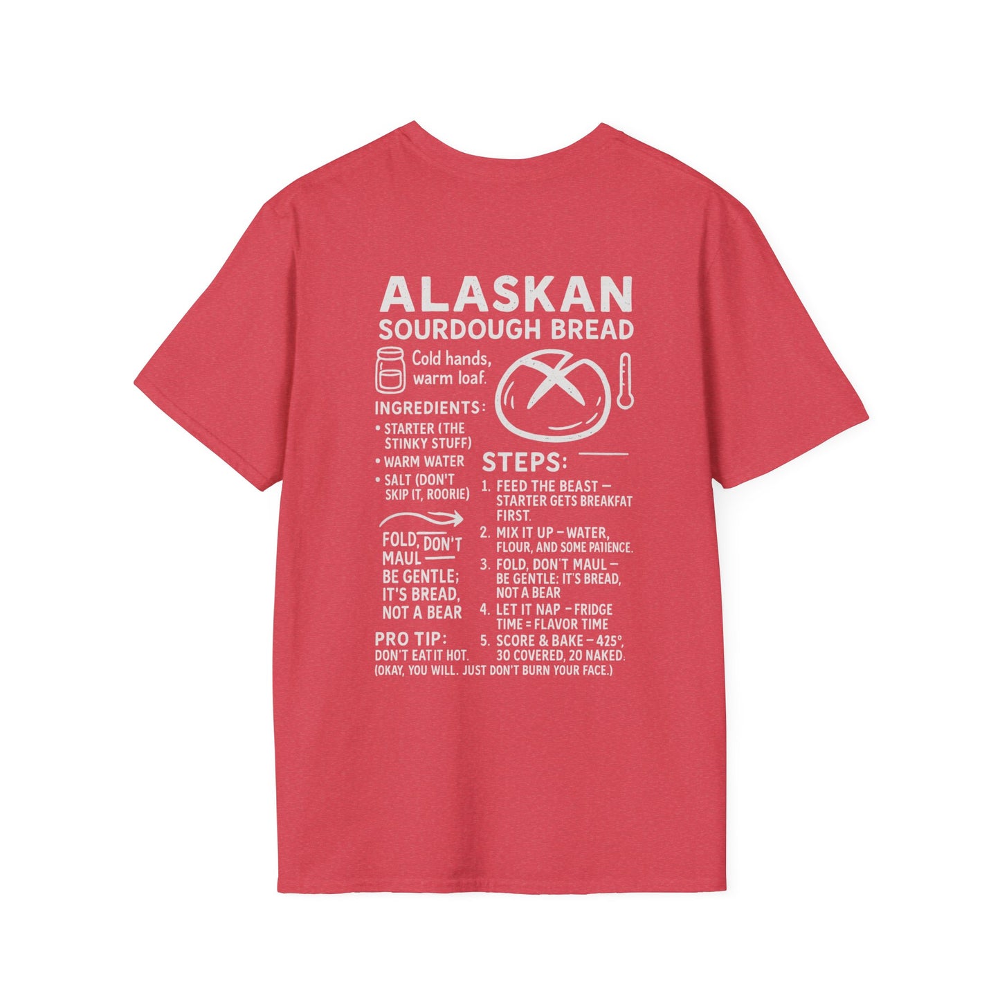 Alaskan Sourdough Bread Recipe T-Shirt