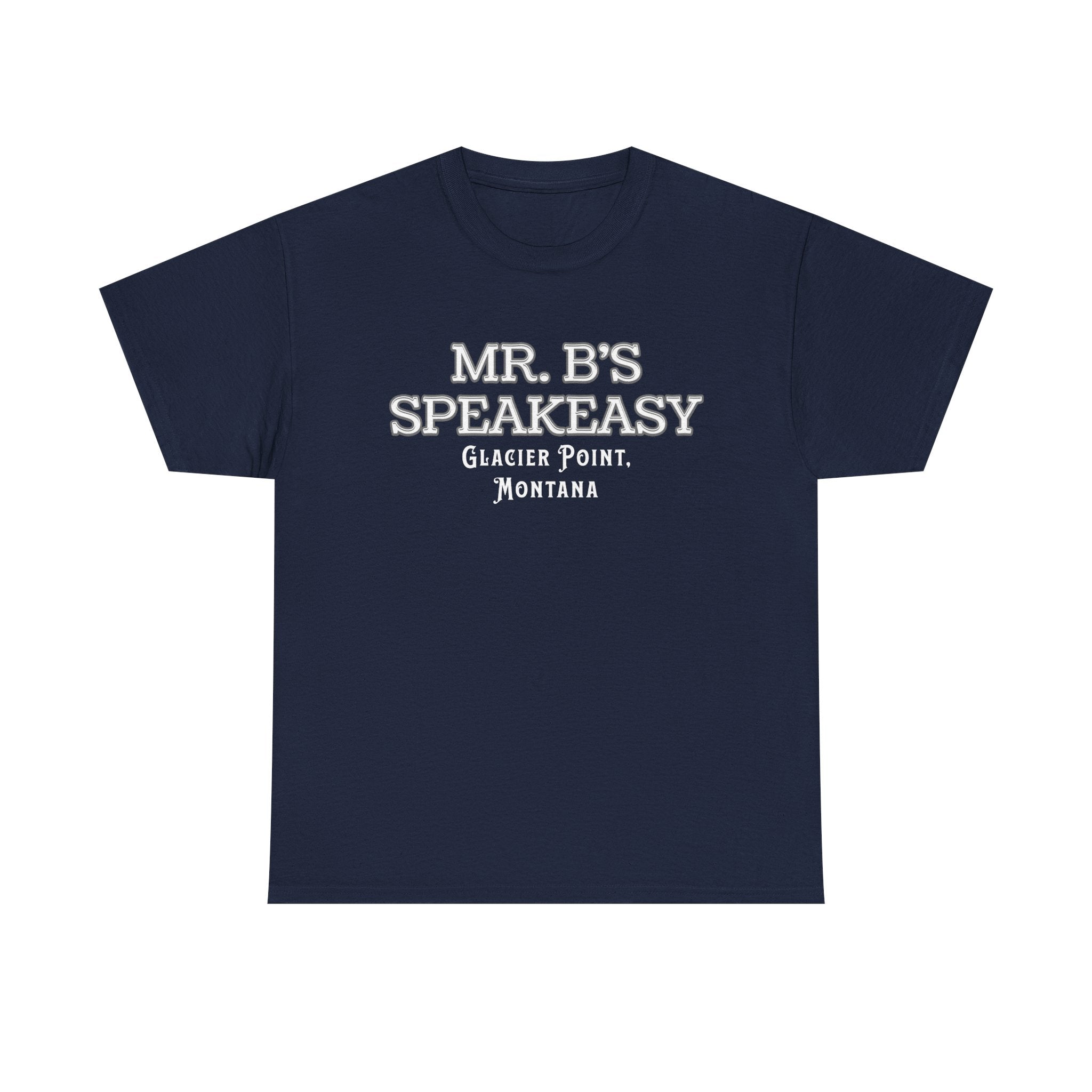 Mr. B’s Speakeasy Tee – Glacier Point, Montana