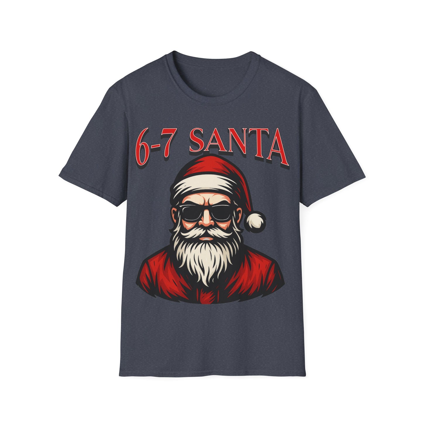 6-7 Santa Shirt – Cool Santa Christmas Graphic Tee | Gildan 64000