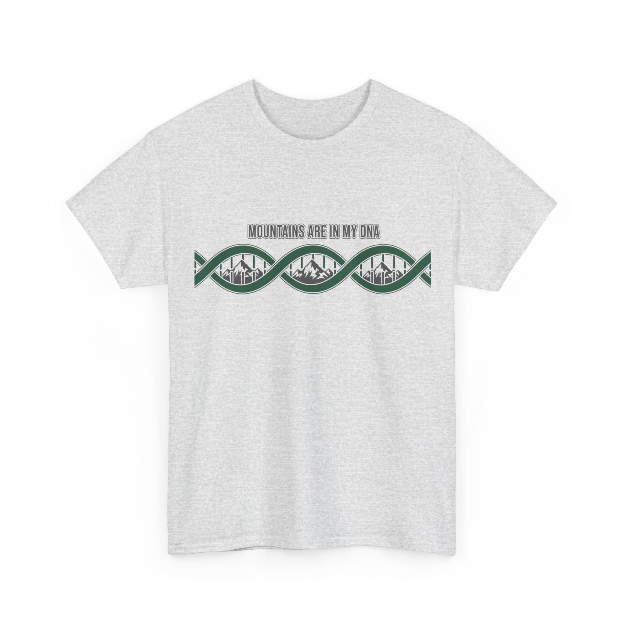 Mountains Are In My DNA T-Shirt