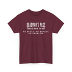 Deadman’s Pass – No Rules. No Brakes. No Problem. Tee