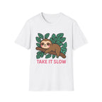 Take It Slow Sloth T-Shirt – Cute Relaxation Vibes Tee