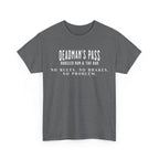 Deadman’s Pass – No Rules. No Brakes. No Problem. Tee