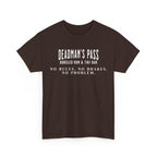 Deadman’s Pass – No Rules. No Brakes. No Problem. Tee