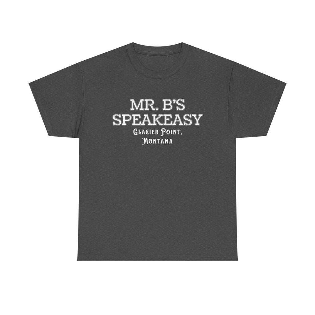 Mr. B’s Speakeasy Tee – Glacier Point, Montana