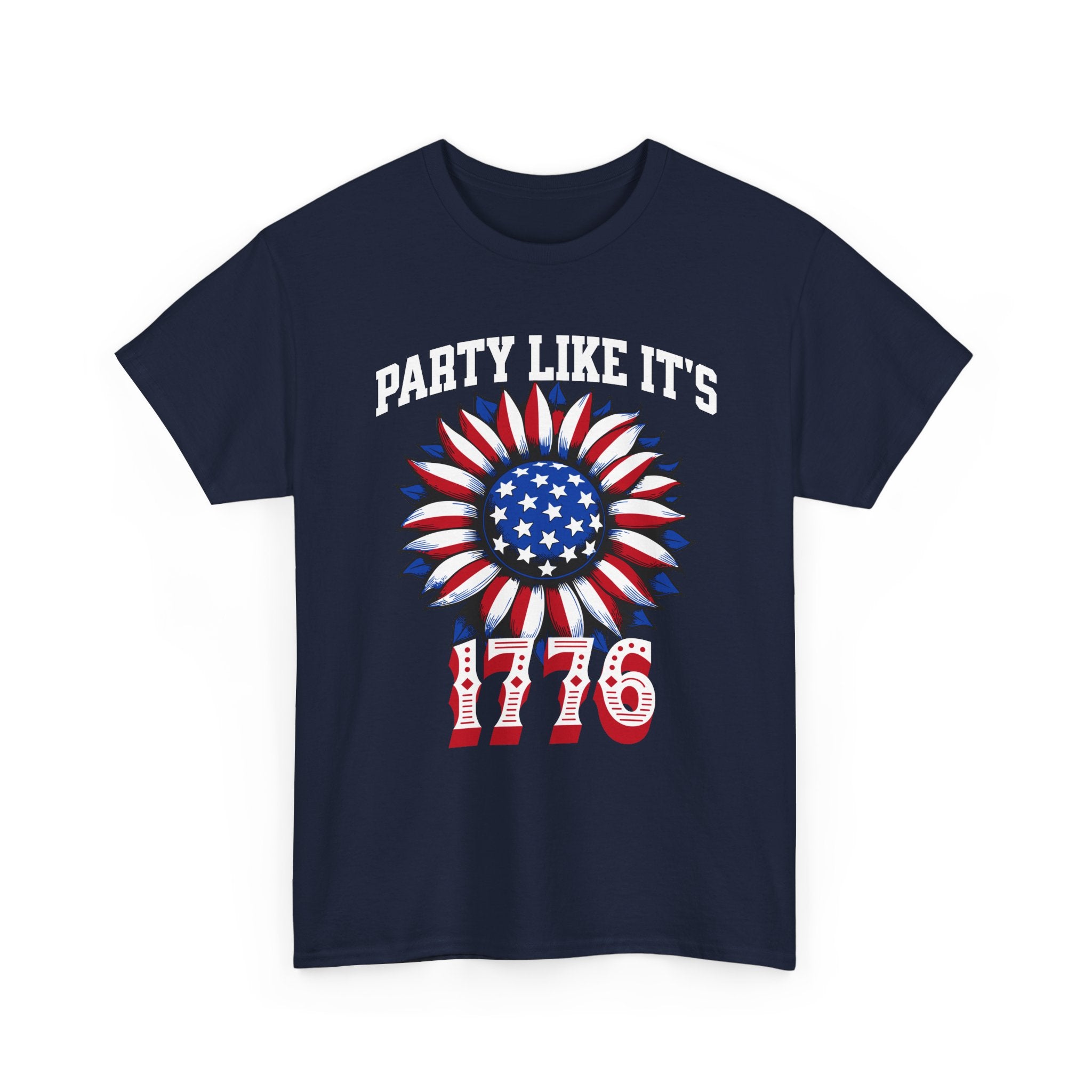 Party Like It's 1776 T-Shirt — 4th of July Patriotic Summer Tee
