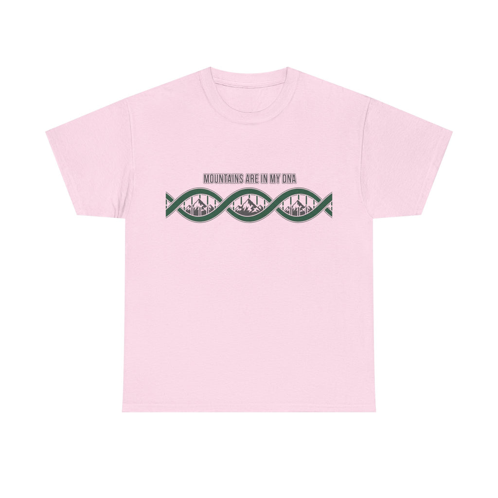 Mountains Are In My DNA T-Shirt