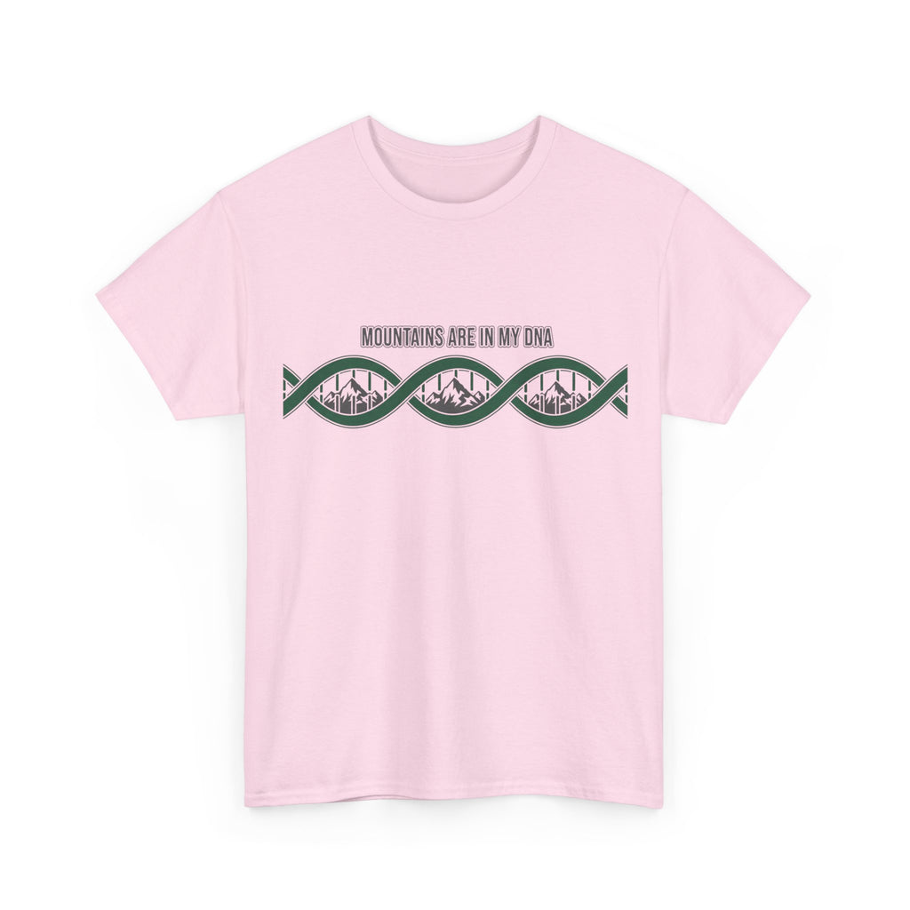 Mountains Are In My DNA T-Shirt