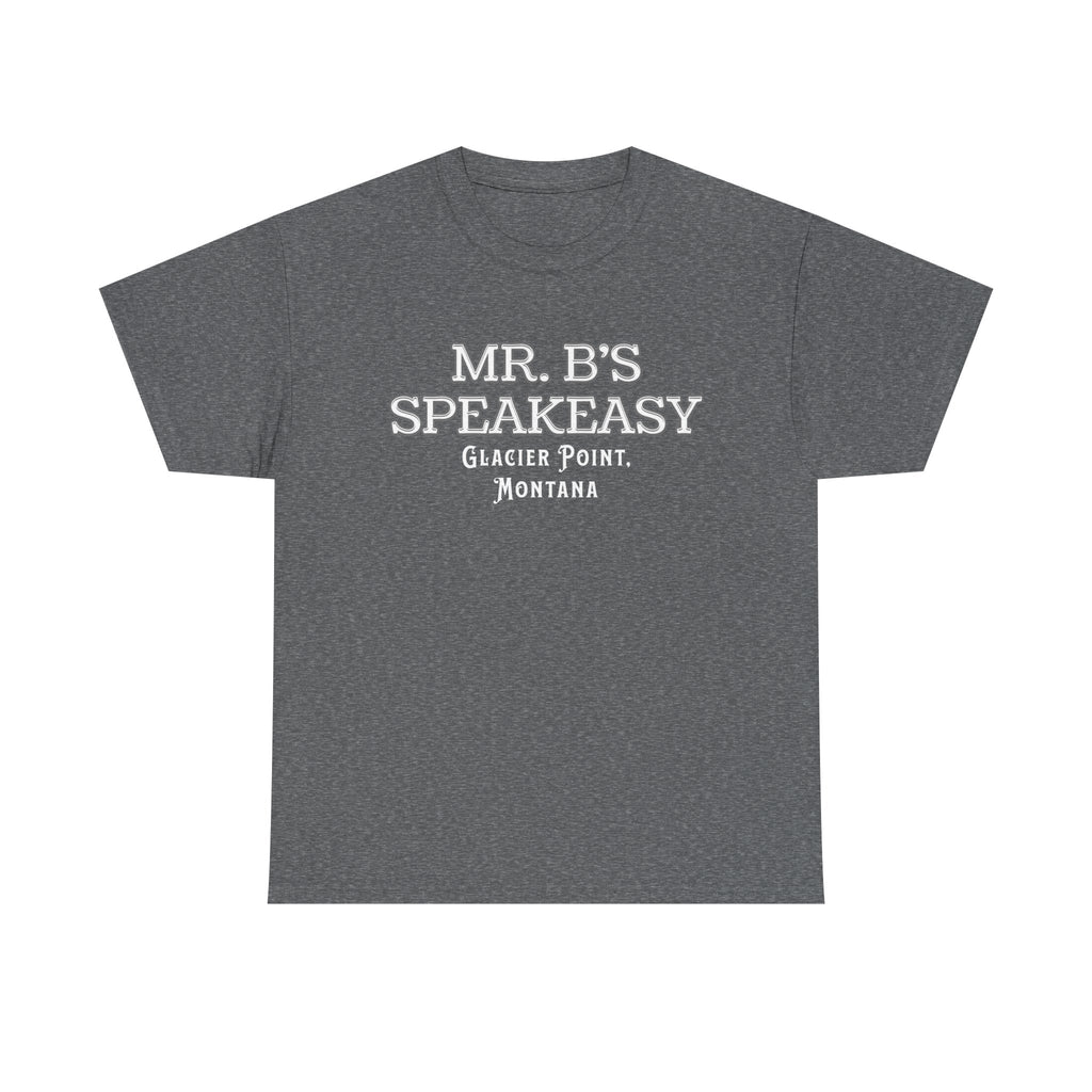 Mr. B’s Speakeasy Tee – Glacier Point, Montana
