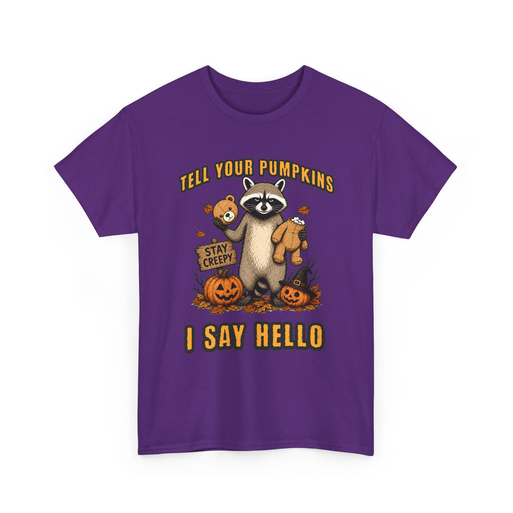 Tell Your Pumpkins T-Shirt