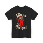 I'm An Angel T-Shirt