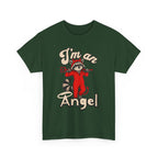 I'm An Angel T-Shirt