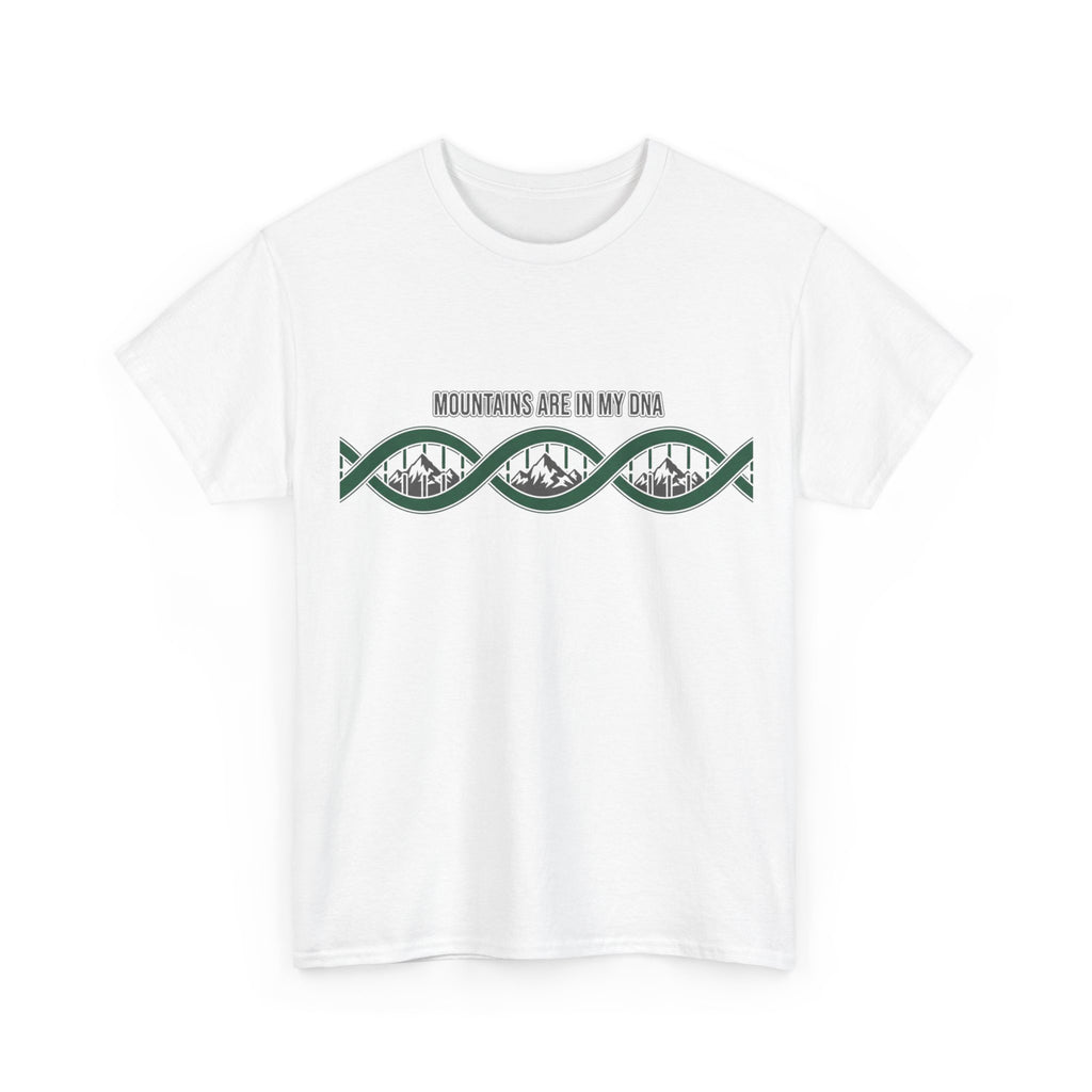 Mountains Are In My DNA T-Shirt