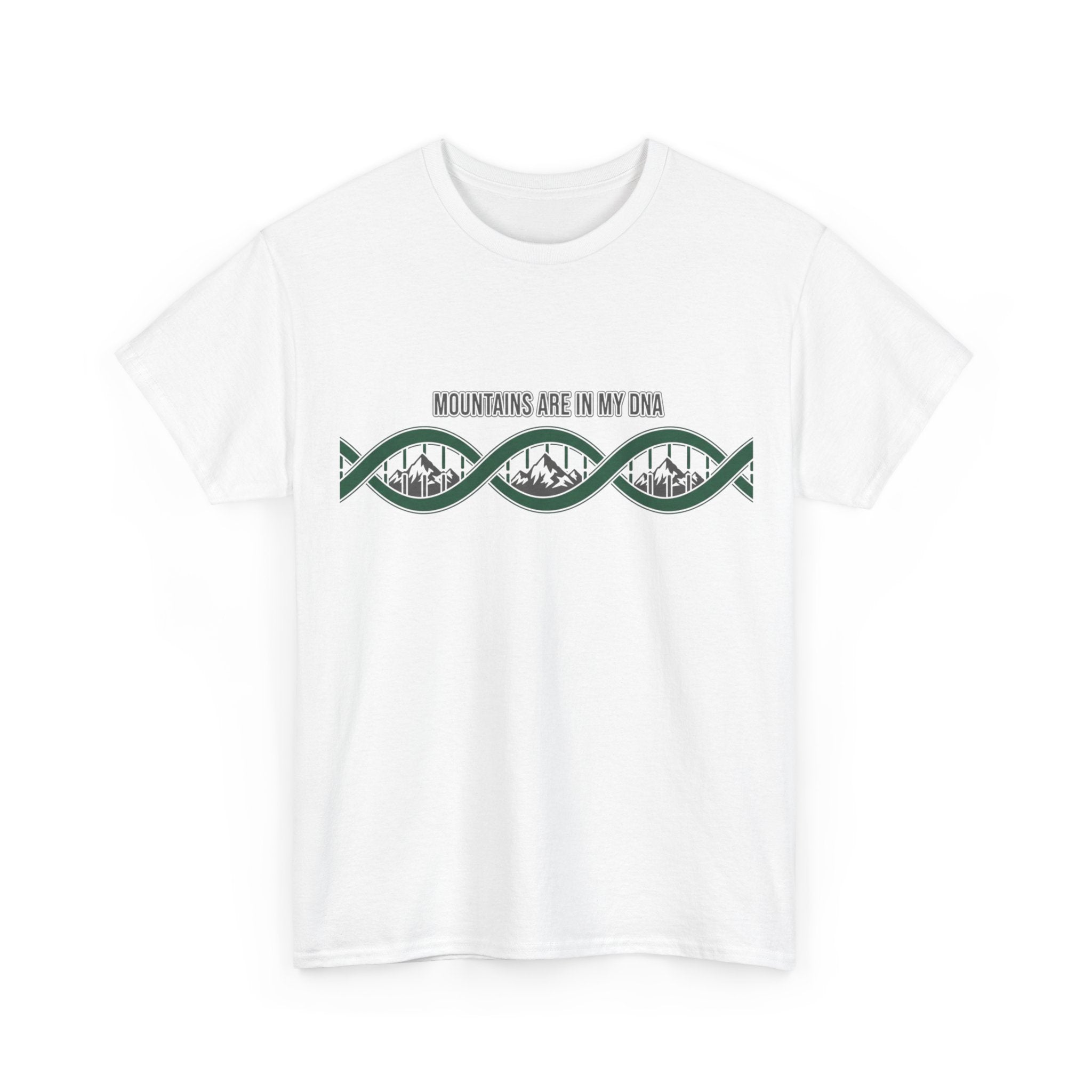 Mountains Are In My DNA T-Shirt