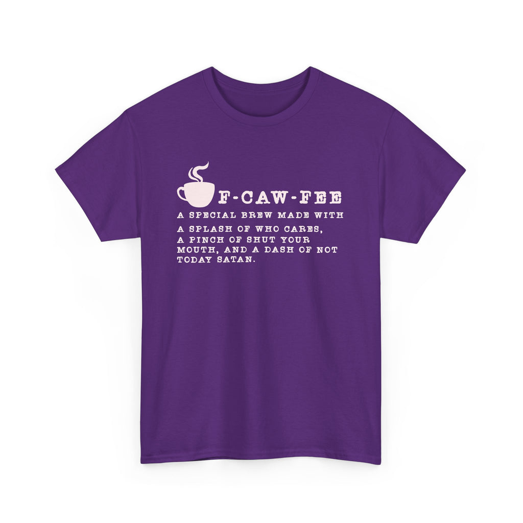 Morning Roast — Not Today Satan T-Shirt
