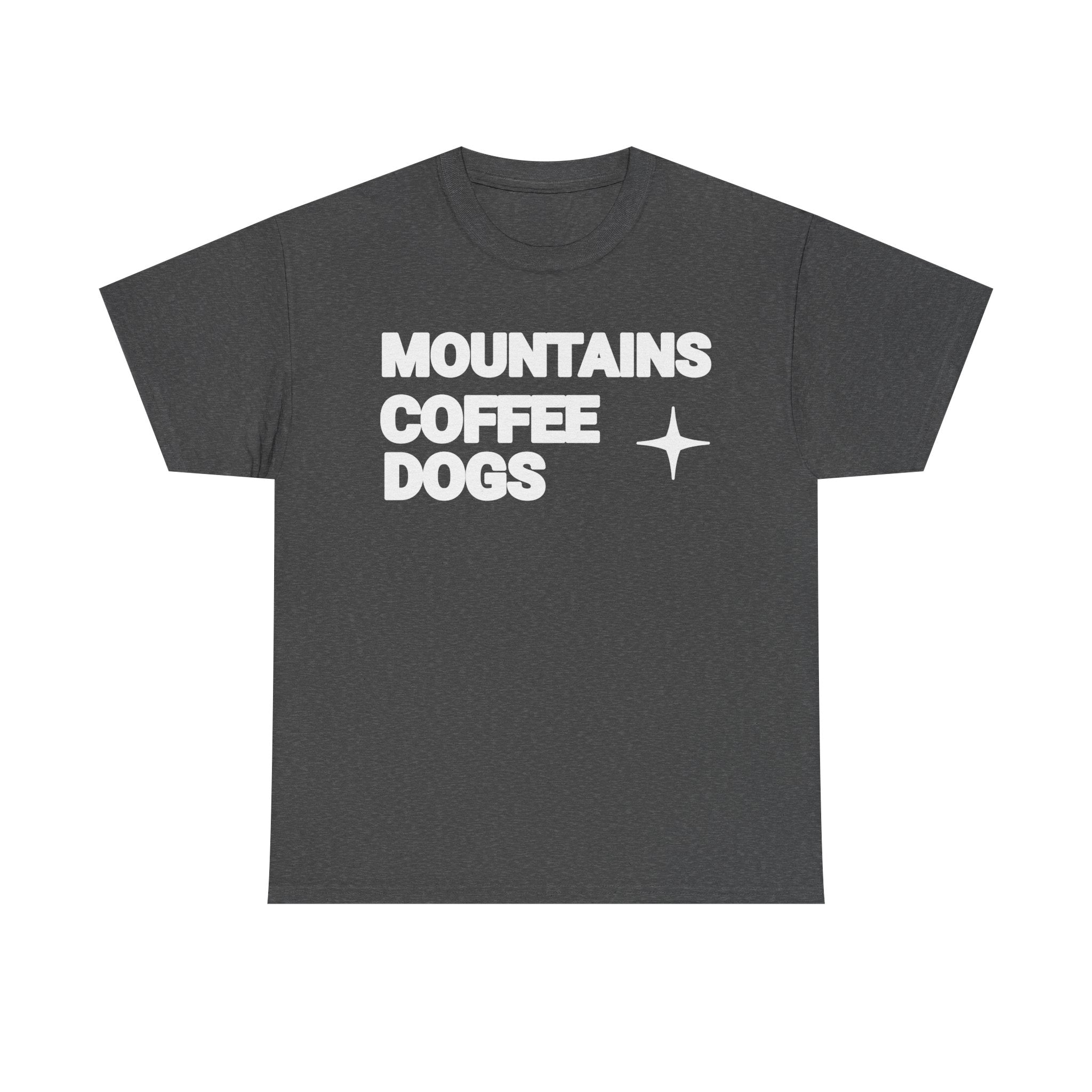 Mountains. Coffee. Dogs. – Comfort Collection Tee