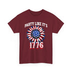 Party Like It's 1776 T-Shirt — 4th of July Patriotic Summer Tee