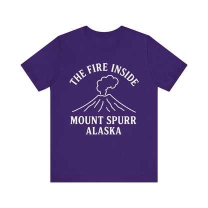 Mount Spurr Alaska T-Shirt | The Fire Inside Volcano Graphic Tee | Alaska Adventure Shirt