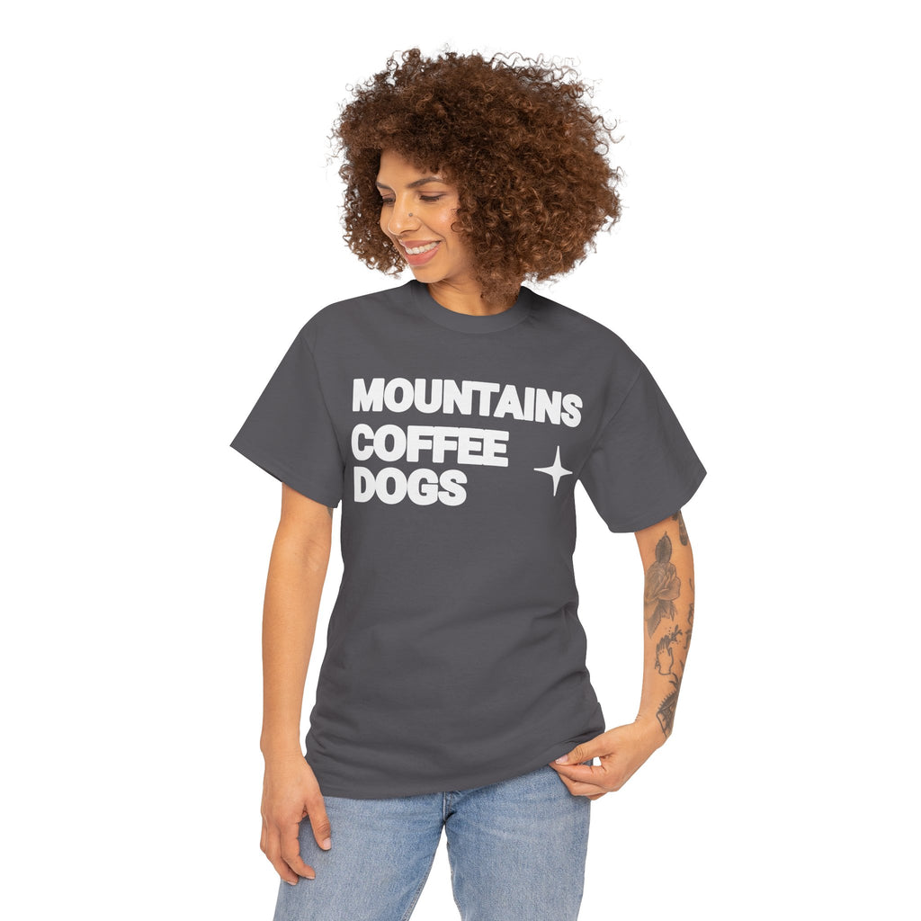 Mountains. Coffee. Dogs. – Comfort Collection Tee