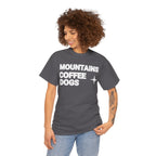 Mountains. Coffee. Dogs. – Comfort Collection Tee