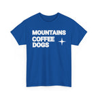 Mountains. Coffee. Dogs. – Comfort Collection Tee