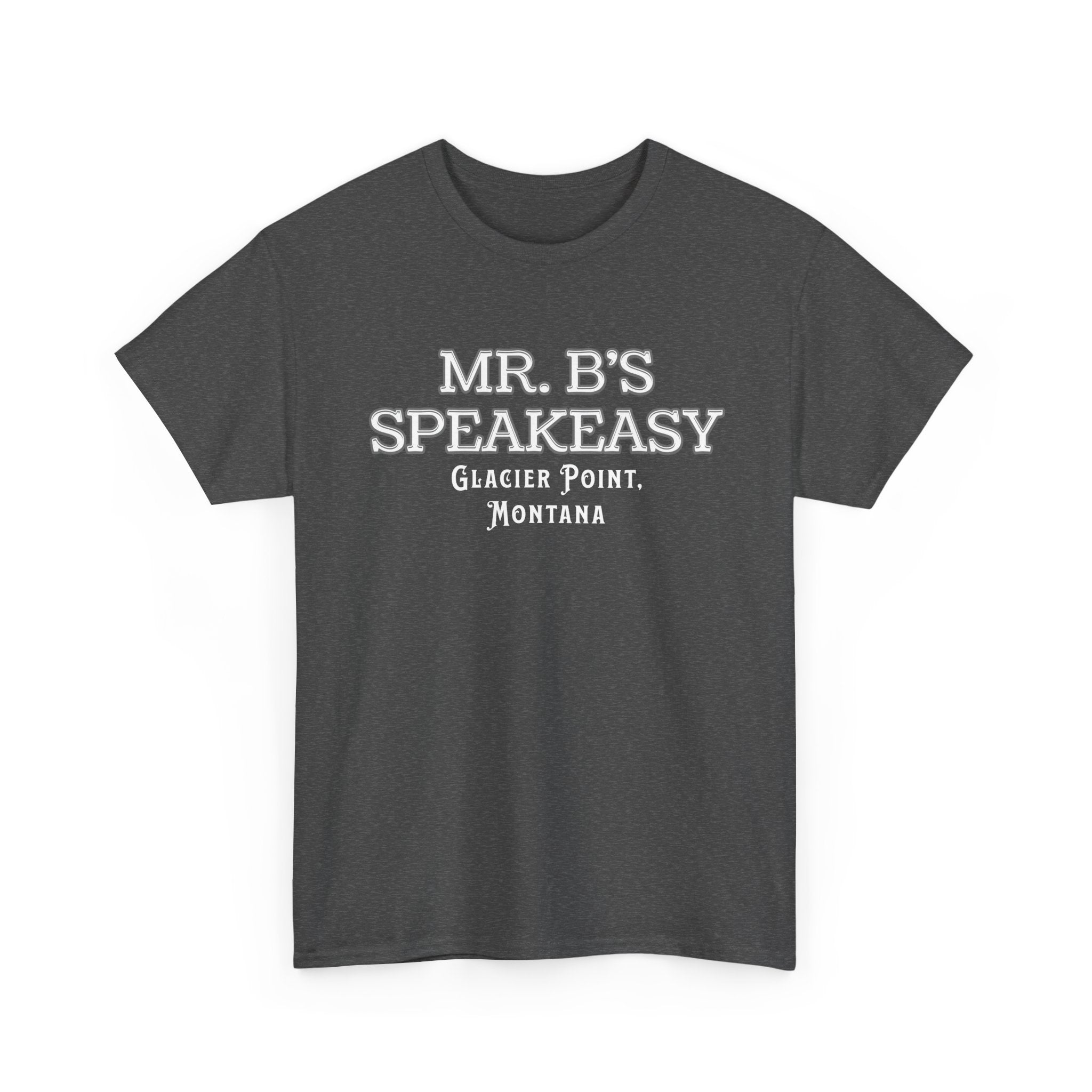 Mr. B’s Speakeasy Tee – Glacier Point, Montana