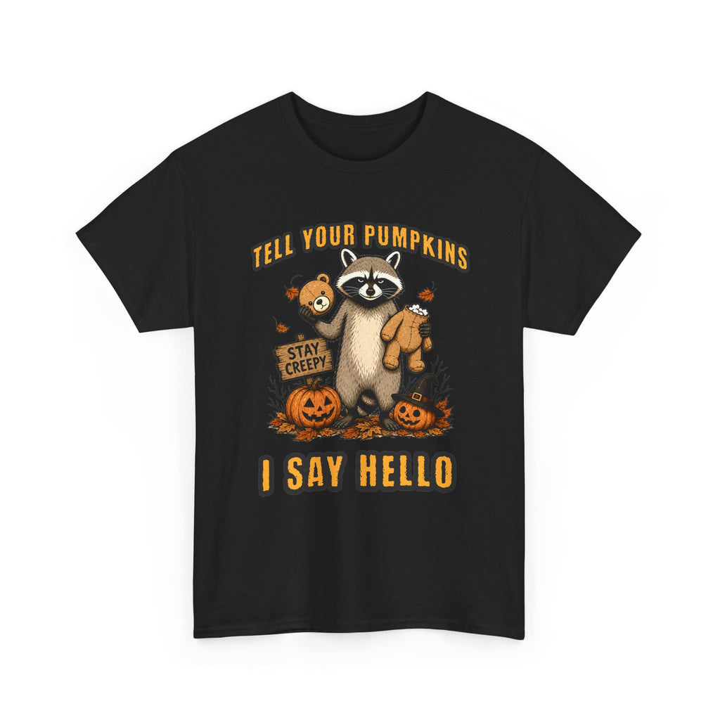 Tell Your Pumpkins T-Shirt