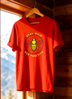 Stay Wild Bee Positive Tee