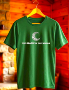 I Do Magic in the Woods T-Shirt | Witchy Forest Tee