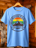 Yellowstone Is Calling T-Shirt