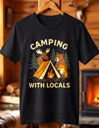 Camping with Locals T-Shirt