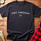 Hike Through It Tee