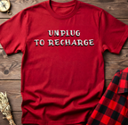 Unplug To Recharge Mindset Tee