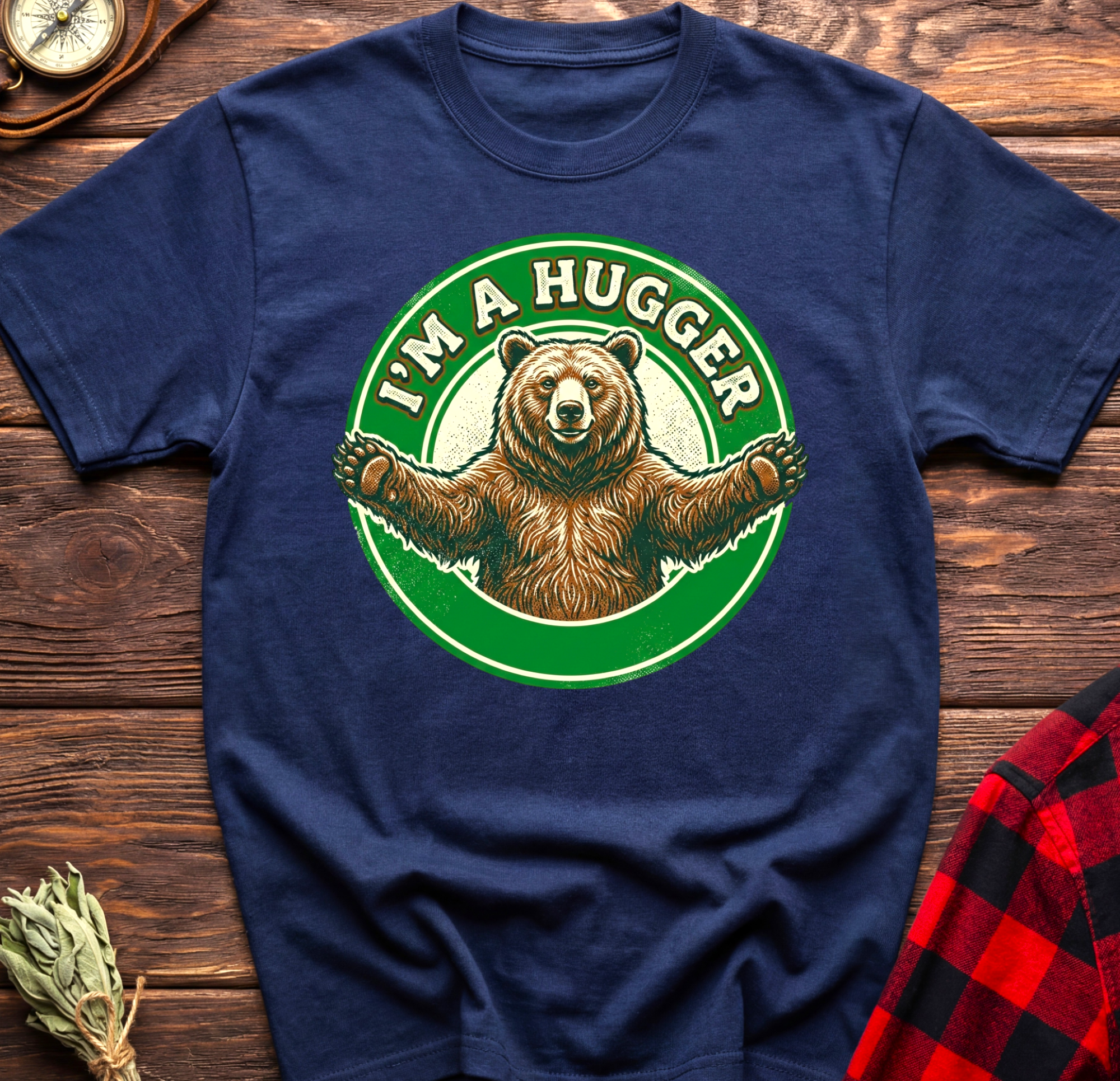 I'm A Hugger Bear T-Shirt