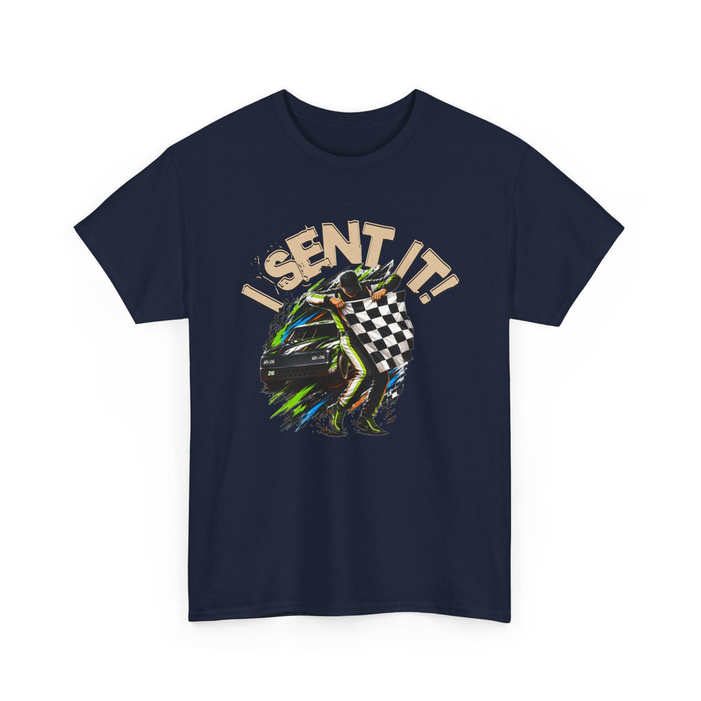 I Sent It Racing T-Shirt