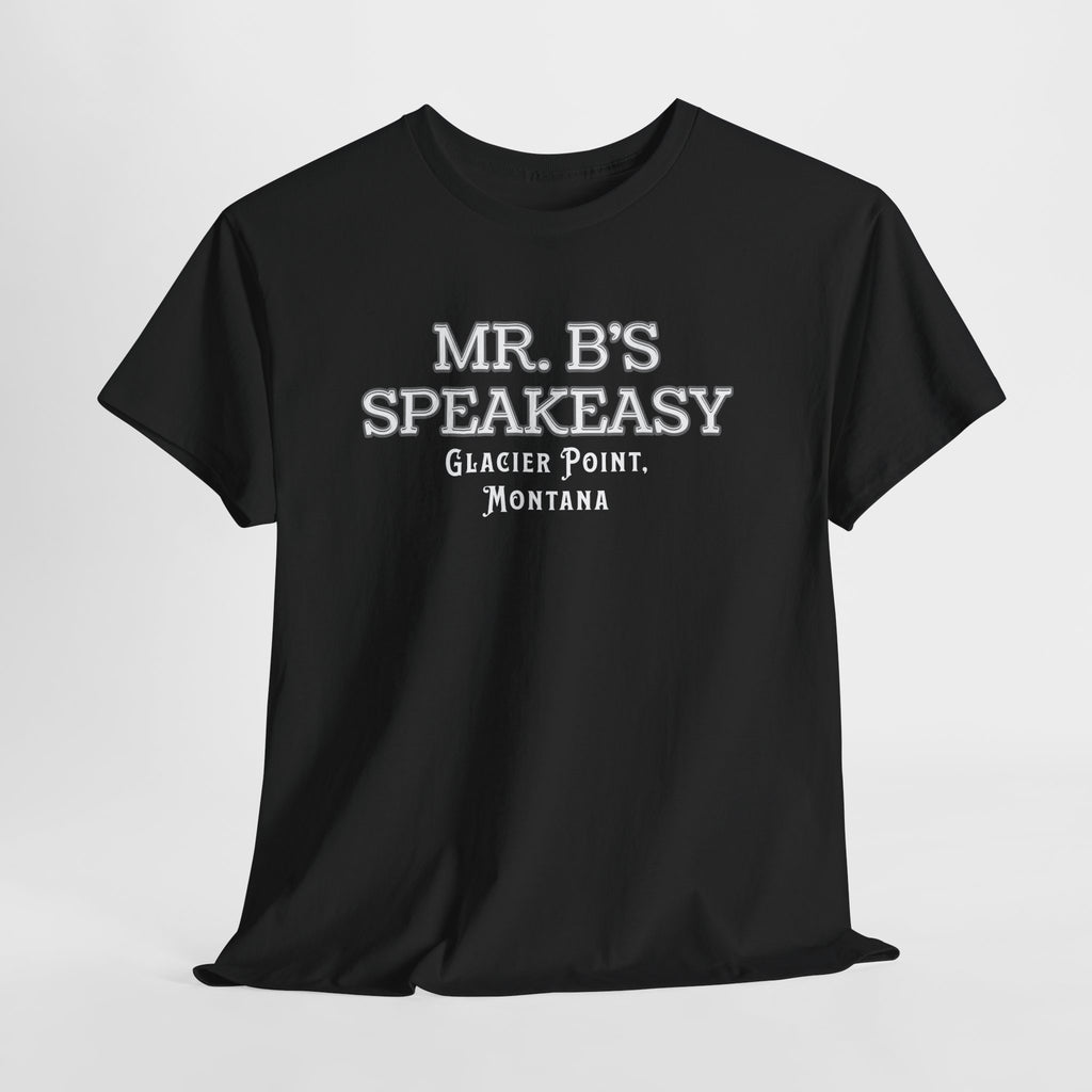 Mr. B’s Speakeasy Tee – Glacier Point, Montana