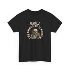 Grill Like There's No Tomorrow T-Shirt