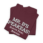 Mr. B’s Speakeasy Tee – Glacier Point, Montana