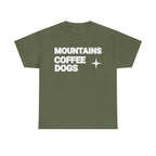Mountains. Coffee. Dogs. – Comfort Collection Tee