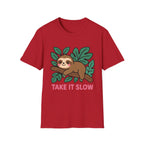 Take It Slow Sloth T-Shirt – Cute Relaxation Vibes Tee