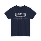 Deadman’s Pass – No Rules. No Brakes. No Problem. Tee