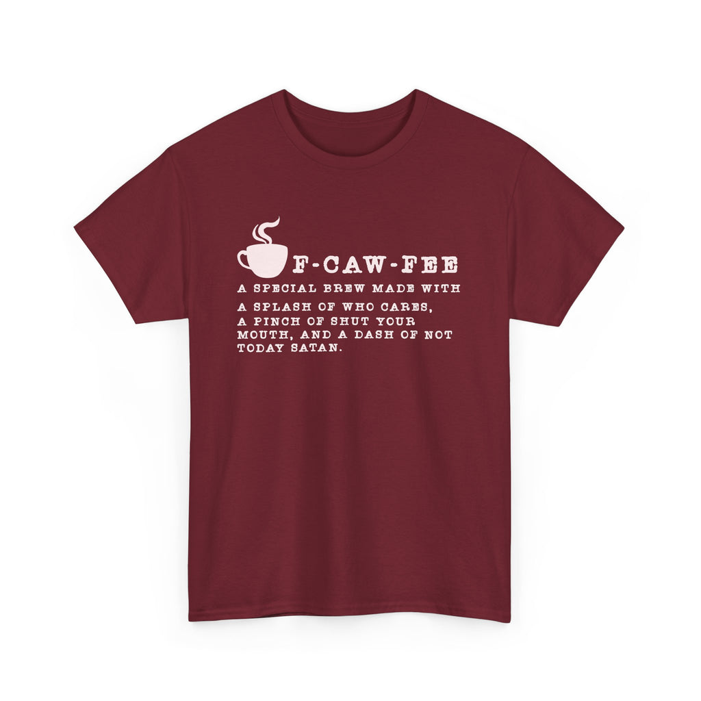 Morning Roast — Not Today Satan T-Shirt