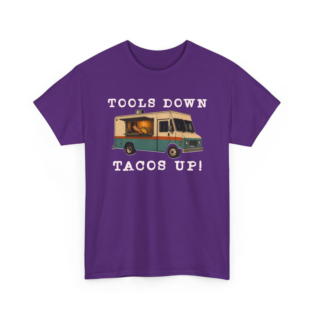 Tools Down, Tacos Up T-Shirt